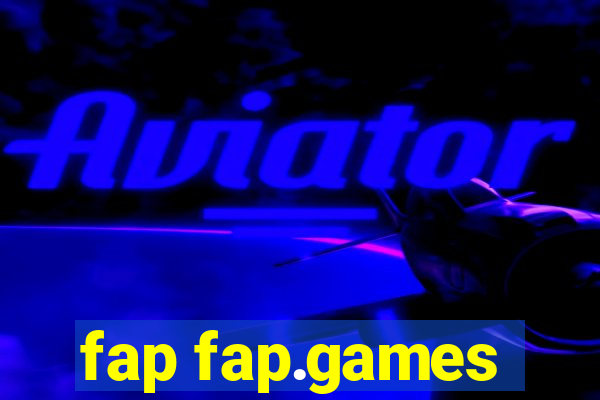 fap fap.games